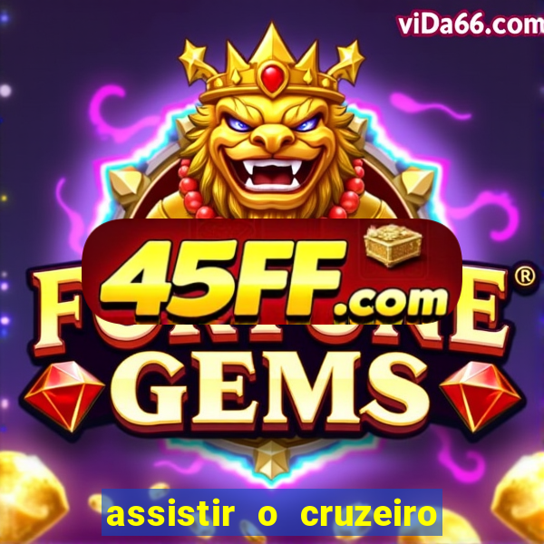 assistir o cruzeiro das loucas